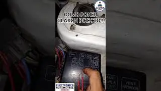 COMO PONER CLAXON DIRECTO!!! #electronicaautomotriz #automobile #electricidadautomotriz