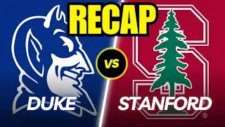 Duke vs. Stanford Full Game Recap!