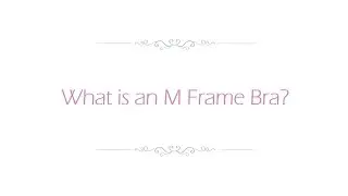 M Frame Bra