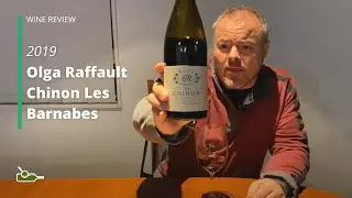 Wine Review: Olga Raffault Chinon Les Barnabes 2019