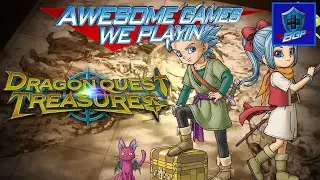 Dragon Quest Treasures NO SPOILERS Review (Switch) - Awesome Games We Playin' - Battle Geek Plus