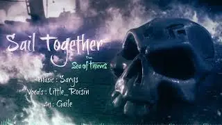 『Sea of Thieves』We Shall Sail Together 『Cover - ft. Little_Roisin』
