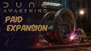 Playing The Paid Expansion Content | Dune: Awakening Gameplay Stream