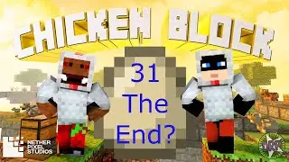 Chicken Block by Netherpixel! | Episode 31