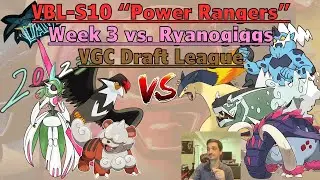 99 Problems and a Basculegion | Power Rangers W3 vs. ryanogiggs | VGC Draft League