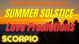 SCORPIO♏A DIVINE LOVE | HAPPY MEMORIES & A NEW BEGINNING | CELESTIAL FORECASTS BY CARRIE |