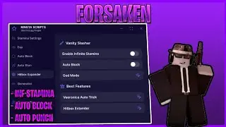 Forsaken BEST Script *NO KEY* Auto Block/Auto Trick, Auto FIX Generator AND MORE