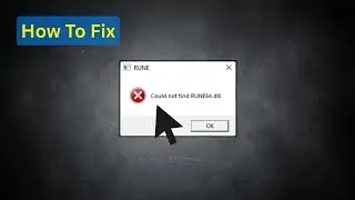 Fix Could not find RUNE64.dll