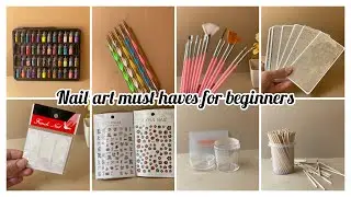 Top 10 nail art must haves for beginners || Beginners nail art kit in budget
