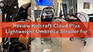 Review Kolcraft Cloud Plus Lightweight Umbrella Stroller for Toddlers with Reclining Seat, Large Sto