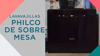 Review e instalaci&oacute;n: LAVAVAJILLAS SOBREMESA PHILCO / ATMA