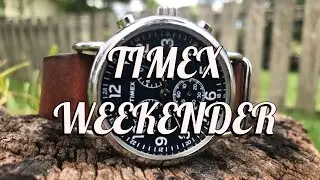 The Timex Weekender - A Perfect Weekend watch!
