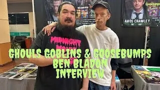 Ghouls Goblins and Goosebumps Ben Bladon Interview