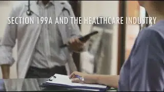 Recorded Webinar: The New Section 199A Deduction and the Healthcare Industry