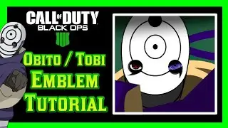 BO4 | Tobi / Obito Uchiha Emblem Tutorial [Live Commentary] | Black Ops 4 Emblem Tutorial #10
