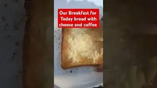 bread with cheese and coffee #food #breakfast