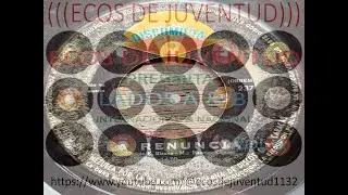 HENRIQUE LAZO-LA RENUNCIA.............(((ECOS DE JUVENTUD)))