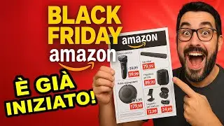 BLACK FRIDAY 2025 &Egrave; QUI!  Offerte gi&agrave; Attive da NON Perdere su Amazon!