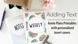 How to Add Text to your Annie Plans Printables Insert Cover