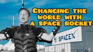 How did spaceX change the world of space rockets?