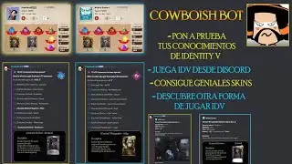 Como jugar Identity V con *Cowboish Bot Discord || Pon a prueba tus conocimientos de IDV
