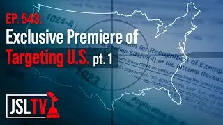 Exclusive Premiere of &lsquo;Targeting U.S.&rsquo; - Sekulow Ep. 543 pt. 1