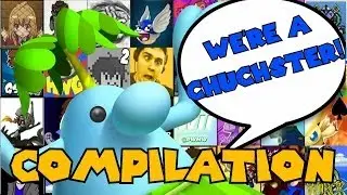We're a Chuckster! [Compilation]