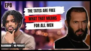 The Tates Are Free! Andrew Tate Is Free! What That Means For All Men!