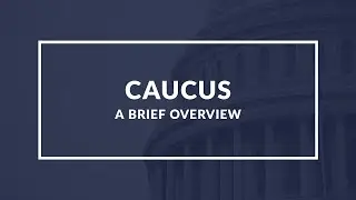 Caucus: Understanding the Political Gathering - Quick Overview