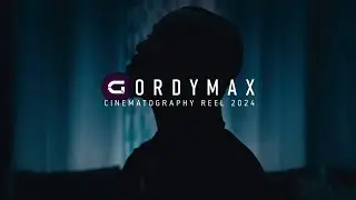 Cinematogaphy Showreel 2024 - Gordymax