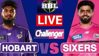 🔴 LIVE : BBL Live Match | Sydney Sixers vs Hobart Hurricanes | HBH vs SYS | Live Match Today