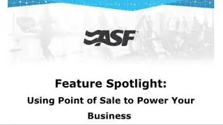ASF Feature Spotlight: Using Point of Sale to Power Your Business