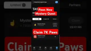 Paws New 7K Task Mystery Quest | How To Complete Paws Mystery Quest Task |Paws Airdrop Mystery Quest