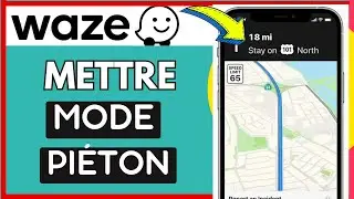 Comment Mettre Waze En Mode Pi&eacute;ton ( Tr&egrave;s Facile )