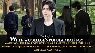 When a college bad boy made you fell in love with him as he take a bet | Sunghoon ff [Oneshot]