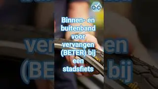Binnen- en buitenband voor vervangen (BETER) bij een stadsfiets