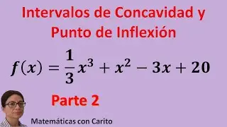 Ejercicio de Intervalos de Concavidad y Punto de Inflexión