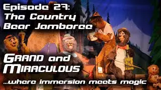 🔴 LIVE G&M Episode 27: 🐻 The Country Bear Jamboree 🐻