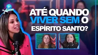 ATÉ QUANDO VIVER SEM O ESPÍRITO SANTO? - #FJUCAST #cortes #podcast #FJU