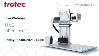 Trotec U50 Webinar