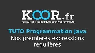TUTO Java : Nos premières expressions régulières