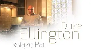 Duke Ellington - książę Pan | Piotr Baron