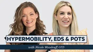 Understanding Hypermobility, EDS & POTS