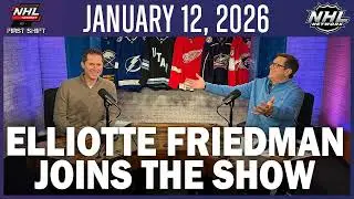 Elliotte Friedman joins the show | January 12, 2026