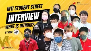 What is INTIANS? | INTI Student Street Interview - IUTV Special Episode