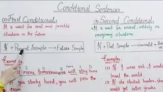 Conditional Sentences | First and Second Conditional | Easy English Grammar Explanation 