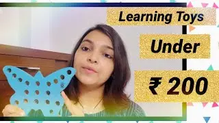 Best 5 Learning Toys under Rs 200 | Online Best Toys for Kids | Affordable Learning Toys |
