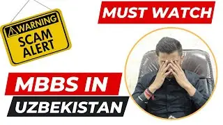 How Consultants Are Doing Scams | MBBS  in Uzbekistan 2023 | Samarkand State Medical University