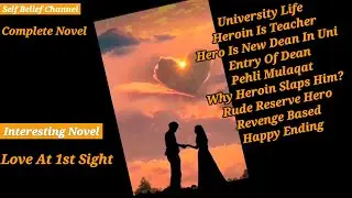 Revenge Based (Complete) Love At 1st Sight | Teacher Heroin | Rude Hero | University Life | novels