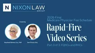 2026 Medicare Final Rule Part 3: Rapid-Fire Q&A on FQHC and RHC Bundled Code Unbundling
